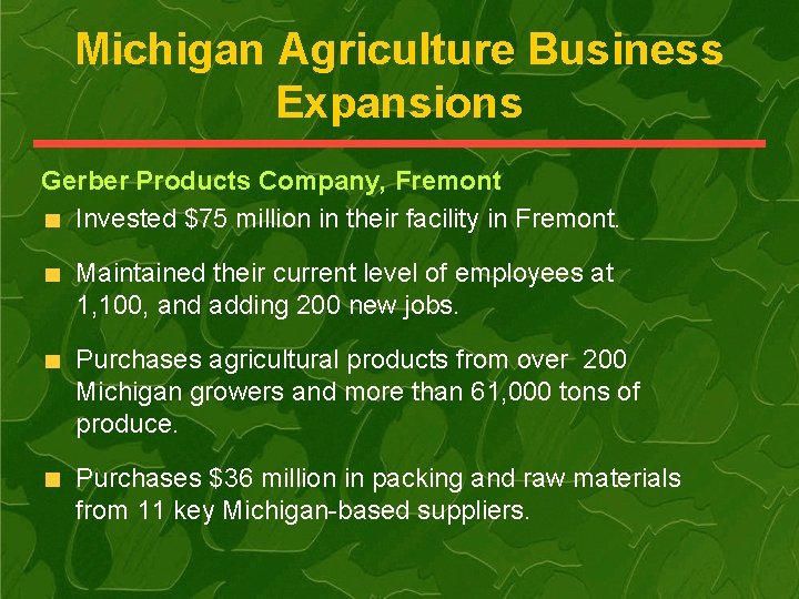 Michigan Agriculture Business Expansions Gerber Products Company, Fremont Invested $75 million in their facility