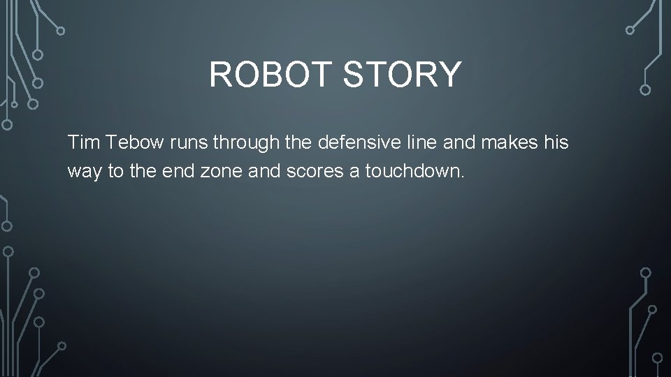 ROBOT STORY Tim Tebow runs through the defensive line and makes his way to