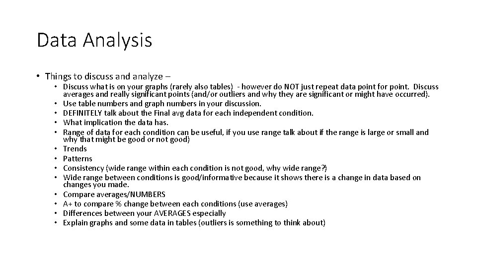 Data Analysis • Things to discuss and analyze – • Discuss what is on