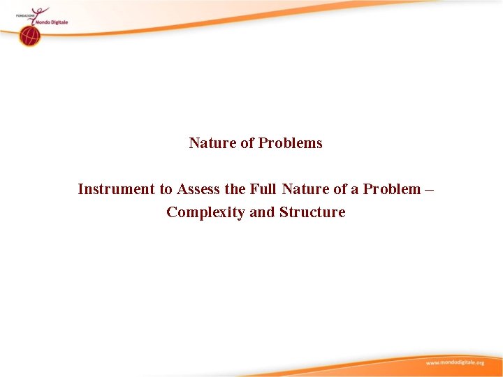 Nature of Problems Instrument to Assess the Full Nature of a Problem – Complexity