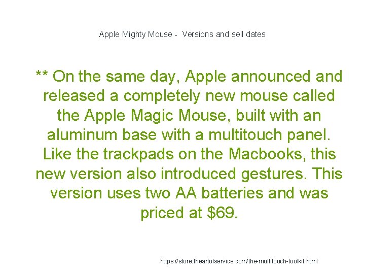 Apple Mighty Mouse - Versions and sell dates 1 ** On the same day,