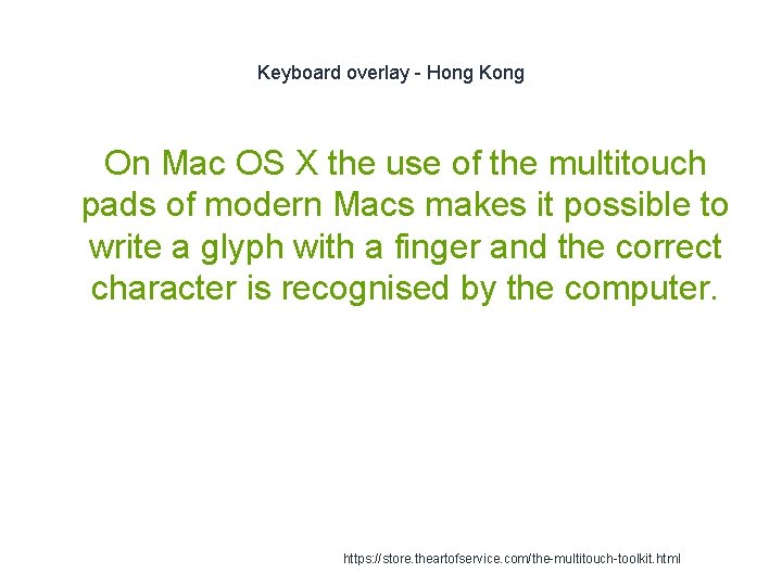 Keyboard overlay - Hong Kong 1 On Mac OS X the use of the