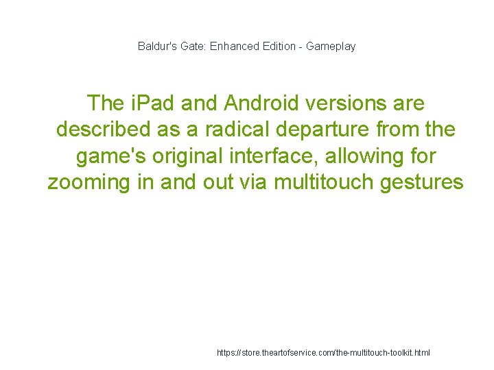 Baldur's Gate: Enhanced Edition - Gameplay The i. Pad and Android versions are described