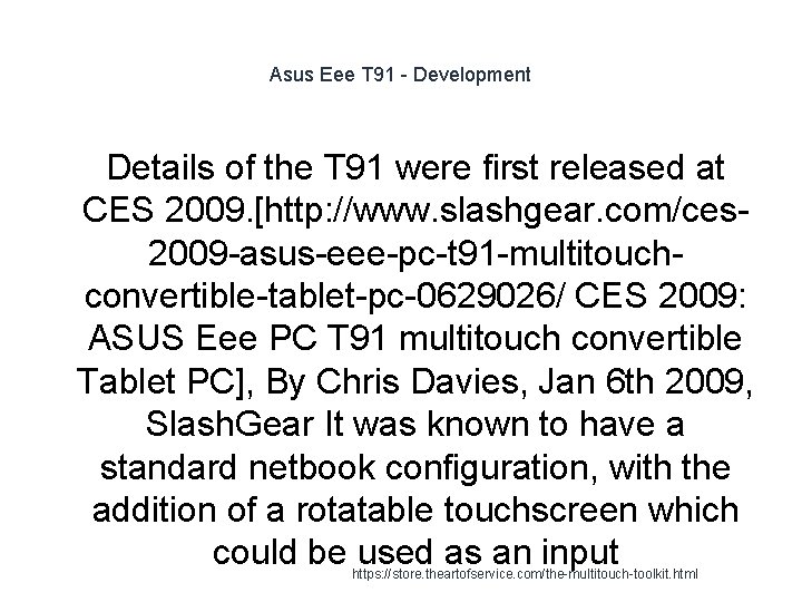 Asus Eee T 91 - Development Details of the T 91 were first released