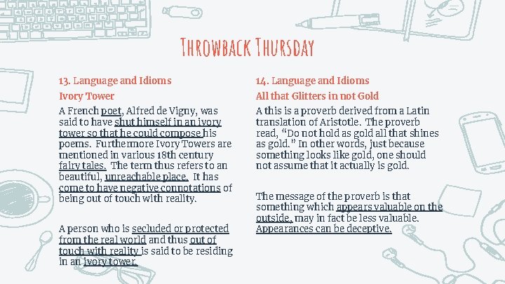 Throwback Thursday 13. Language and Idioms 14. Language and Idioms Ivory Tower All that