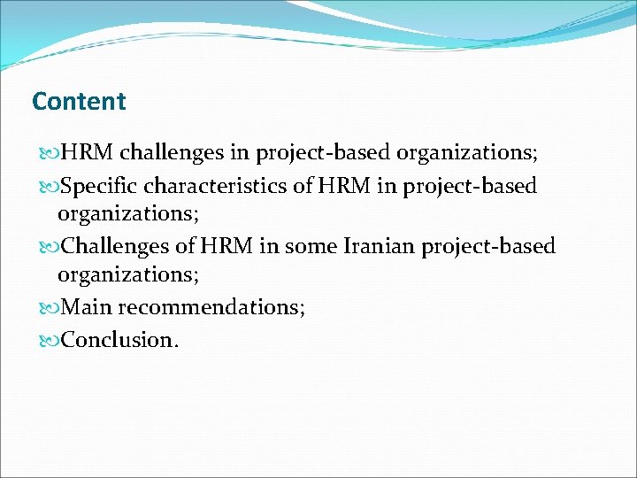 Content HRM challenges in project-based organizations; Specific characteristics of HRM in project-based organizations; Challenges