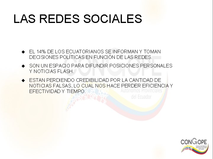 LAS REDES SOCIALES EL 14% DE LOS ECUATORIANOS SE INFORMAN Y TOMAN DECISIONES POLÍTICAS