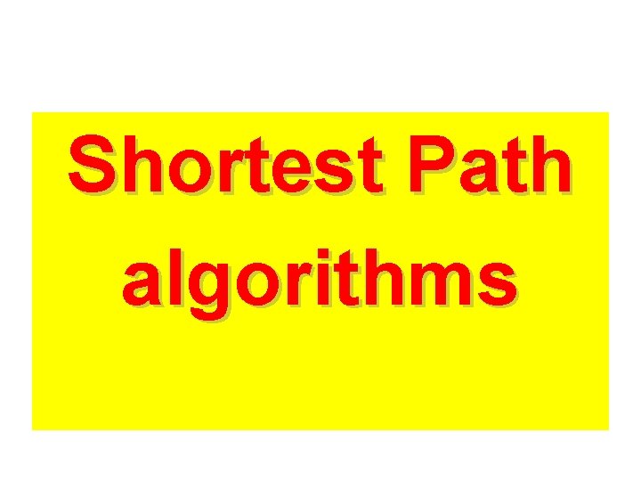 Shortest Path algorithms 