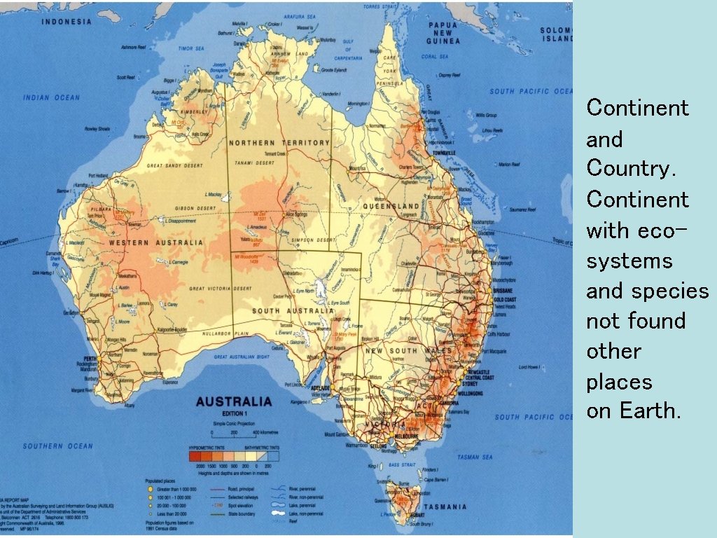 Continent and Country. Continent with ecosystems and species not found other places on Earth.