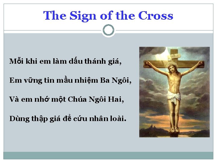 The Sign of the Cross Mỗi khi em làm dấu thánh giá, Em vững