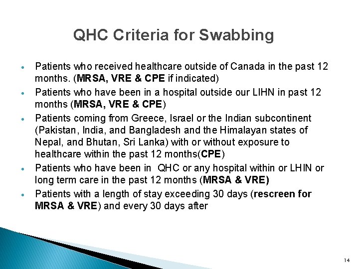 QHC Criteria for Swabbing Patients who received healthcare outside of Canada in the past