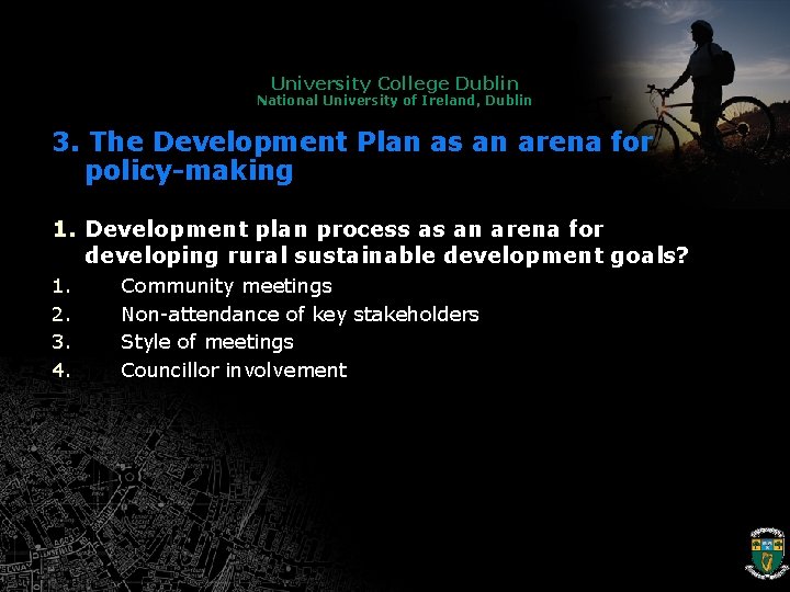 University College Dublin National University of Ireland, Dublin 3. The Development Plan as an