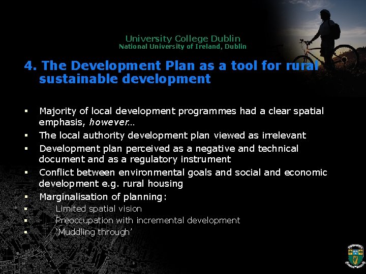 University College Dublin National University of Ireland, Dublin 4. The Development Plan as a