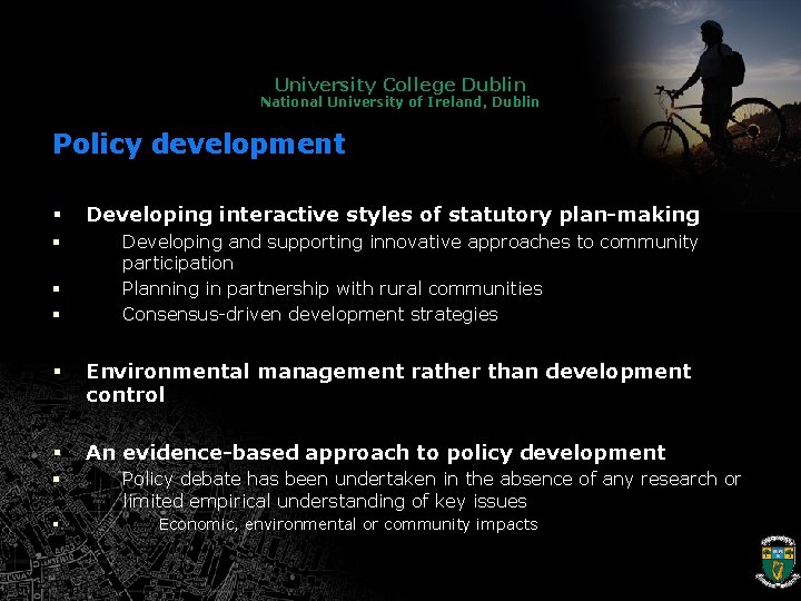 University College Dublin National University of Ireland, Dublin Policy development § Developing interactive styles