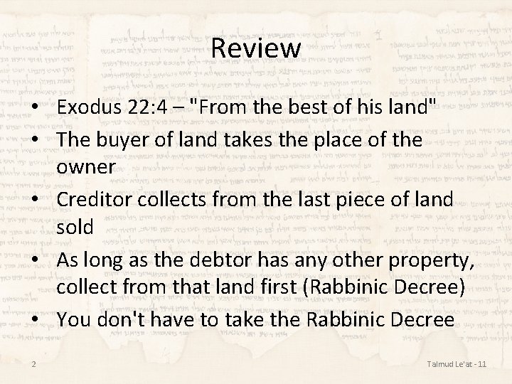 Review • Exodus 22: 4 – "From the best of his land" • The