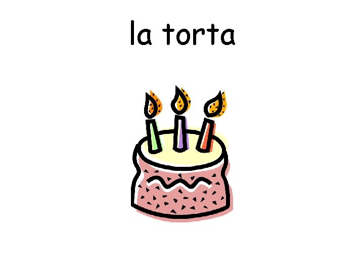 la torta 