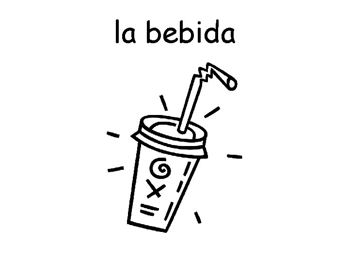 la bebida 