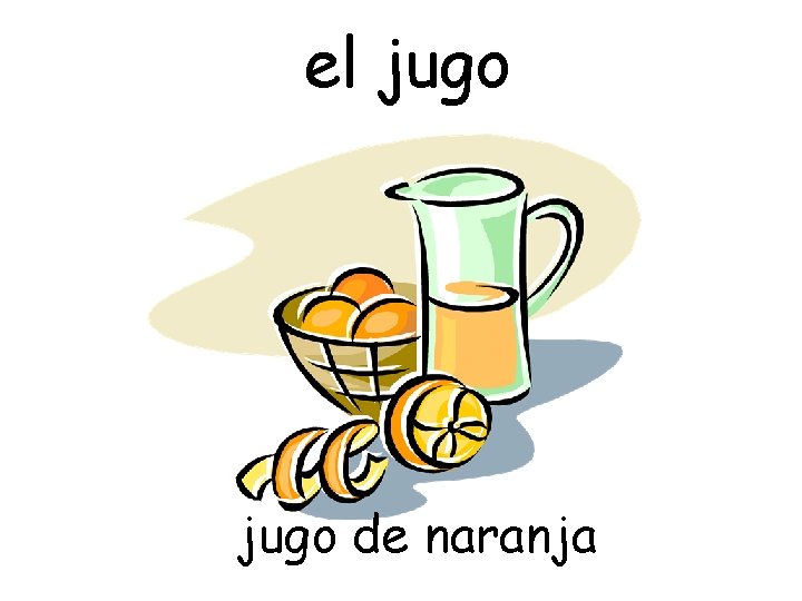 el jugo de naranja 