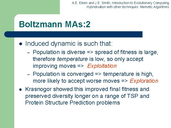 A. E. Eiben and J. E. Smith, Introduction to Evolutionary Computing Hybridisation with other