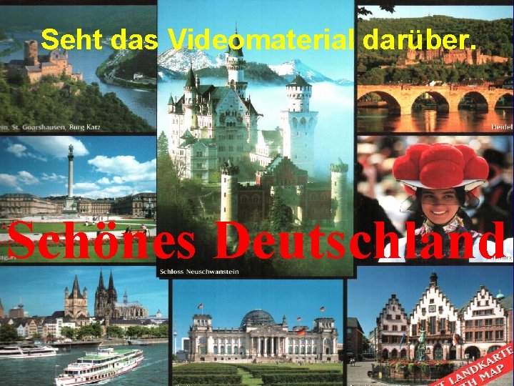 Seht das Videomaterial darüber. Schönes Deutschland 