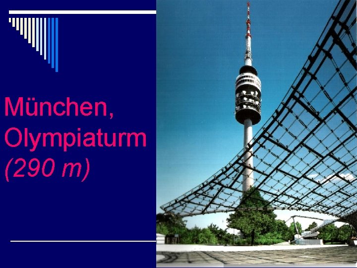 München, Olympiaturm (290 m) 