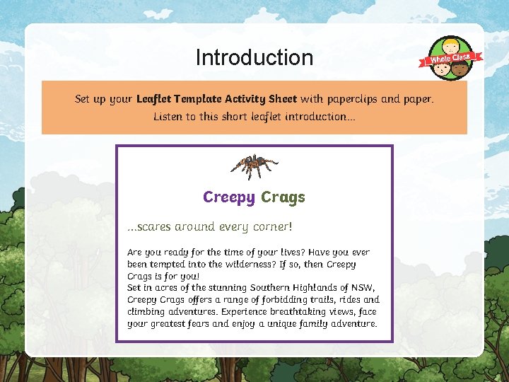 Introduction Set up your Leaflet Template Activity Sheet with paperclips and paper. Listen to