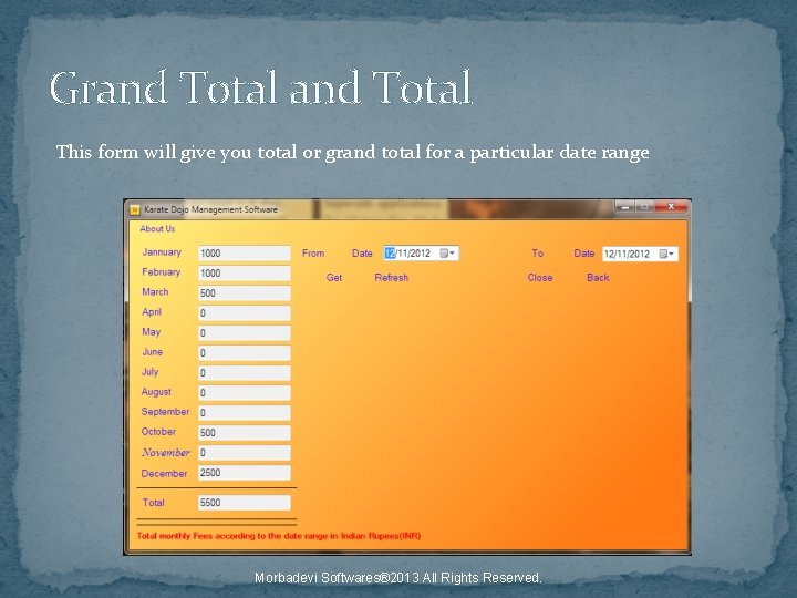 Grand Total This form will give you total or grand total for a particular