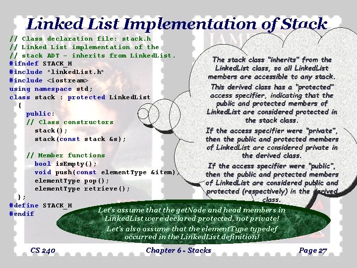 Linked List Implementation of Stack // Class declaration file: stack. h // Linked List