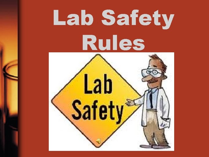 Lab Safety Rules 