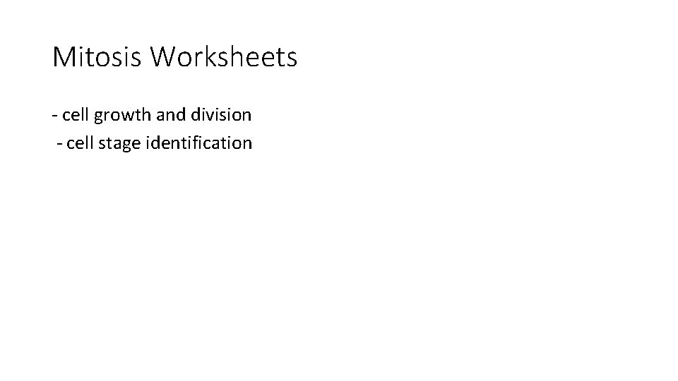 Mitosis Worksheets - cell growth and division - cell stage identification 