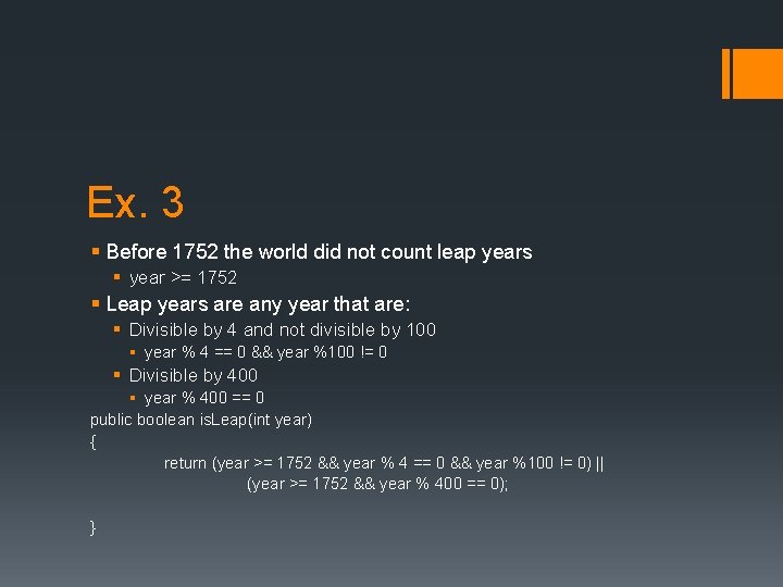 Ex. 3 § Before 1752 the world did not count leap years § year