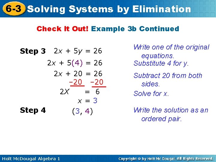 6 -3 Solving Systems by Elimination Check It Out! Example 3 b Continued Step