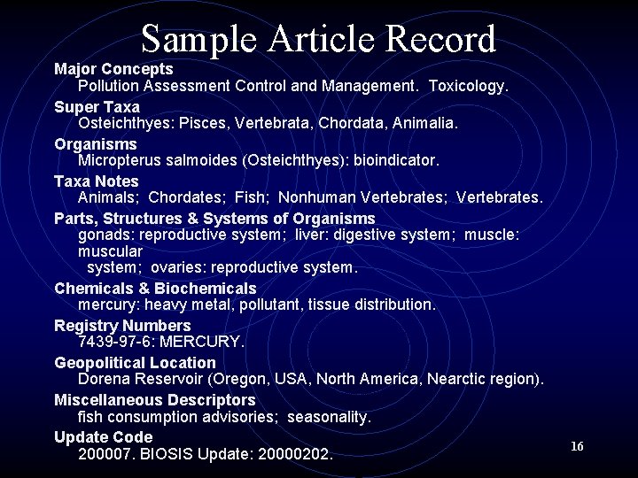 Sample Article Record Major Concepts Pollution Assessment Control and Management. Toxicology. Super Taxa Osteichthyes: