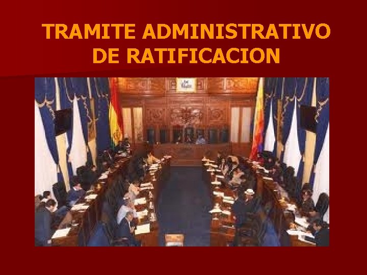 TRAMITE ADMINISTRATIVO DE RATIFICACION 