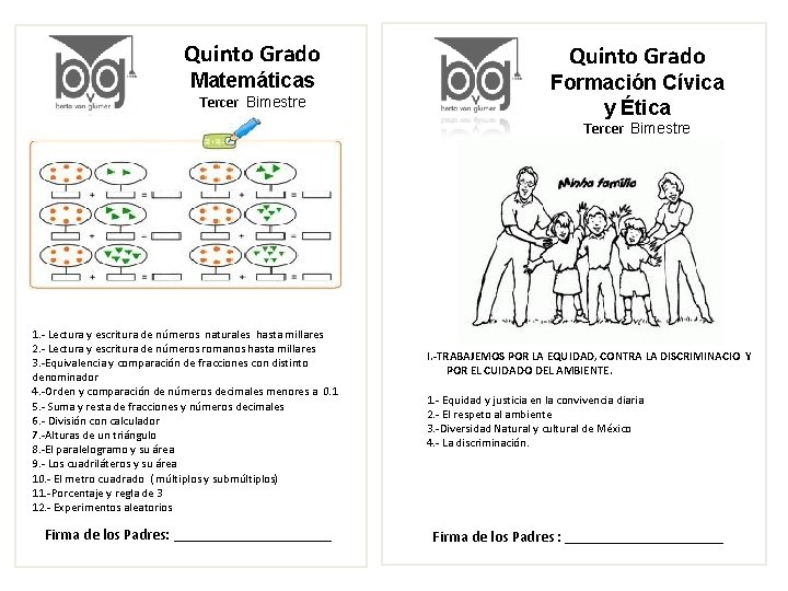 Quinto Grado Matemáticas Tercer Bimestre Quinto Grado Formación Cívica y Ética Tercer Bimestre 1.