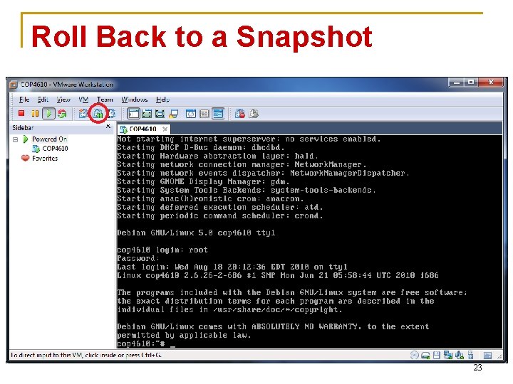 Roll Back to a Snapshot 23 