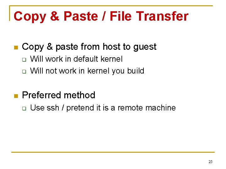 Copy & Paste / File Transfer n Copy & paste from host to guest