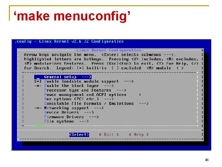 ‘make menuconfig’ 46 