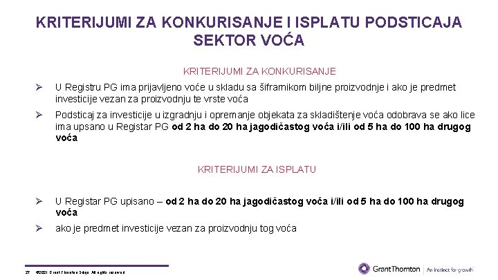 KRITERIJUMI ZA KONKURISANJE I ISPLATU PODSTICAJA SEKTOR VOĆA KRITERIJUMI ZA KONKURISANJE Ø U Registru