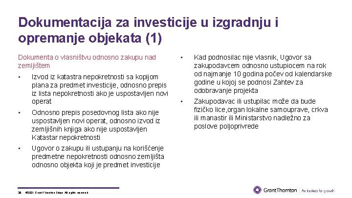 Dokumentacija za investicije u izgradnju i opremanje objekata (1) Dokumenta o vlasništvu odnosno zakupu