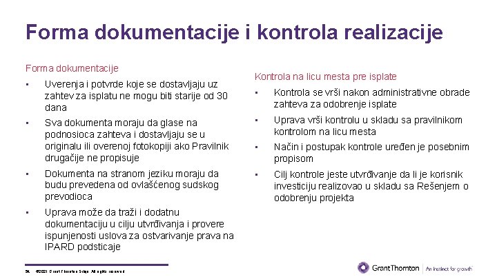 Forma dokumentacije i kontrola realizacije Forma dokumentacije • Uverenja i potvrde koje se dostavljaju