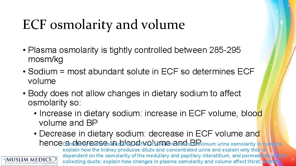 ECF osmolarity and volume • Plasma osmolarity is tightly controlled between 285 -295 mosm/kg