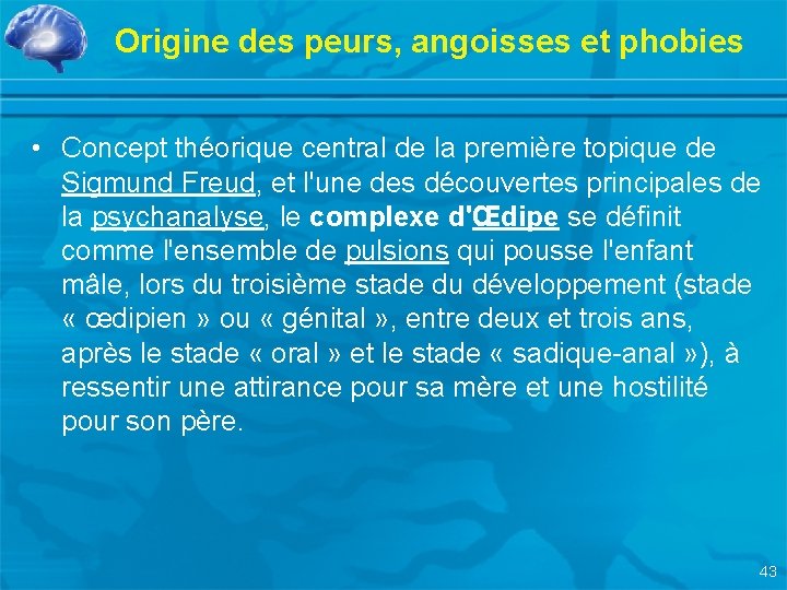 Origine des peurs, angoisses et phobies • Concept théorique central de la première topique