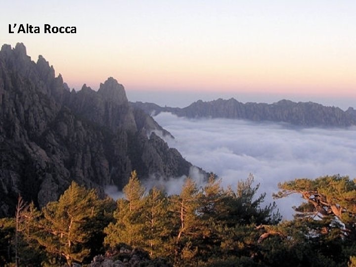 L’Alta Rocca 