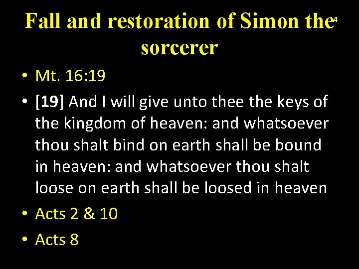 Fall and restoration of Simon the sorcerer 14 • Mt. 16: 19 • [19]