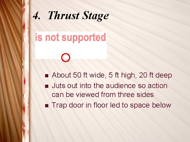 4. Thrust Stage n n n About 50 ft wide, 5 ft high, 20