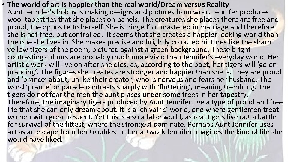  • The world of art is happier than the real world/Dream versus Reality