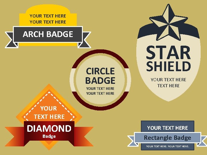 YOUR TEXT HERE ARCH BADGE CIRCLE BADGE YOUR TEXT HERE STAR SHIELD YOUR TEXT
