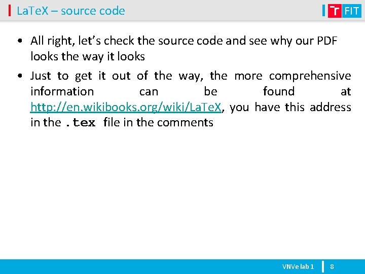 La. Te. X – source code • All right, let’s check the source code