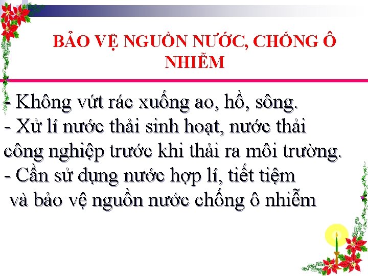 BẢO VỆ NGUỒN NƯỚC, CHỐNG Ô NHIỄM - Không vứt rác xuống ao, hồ,